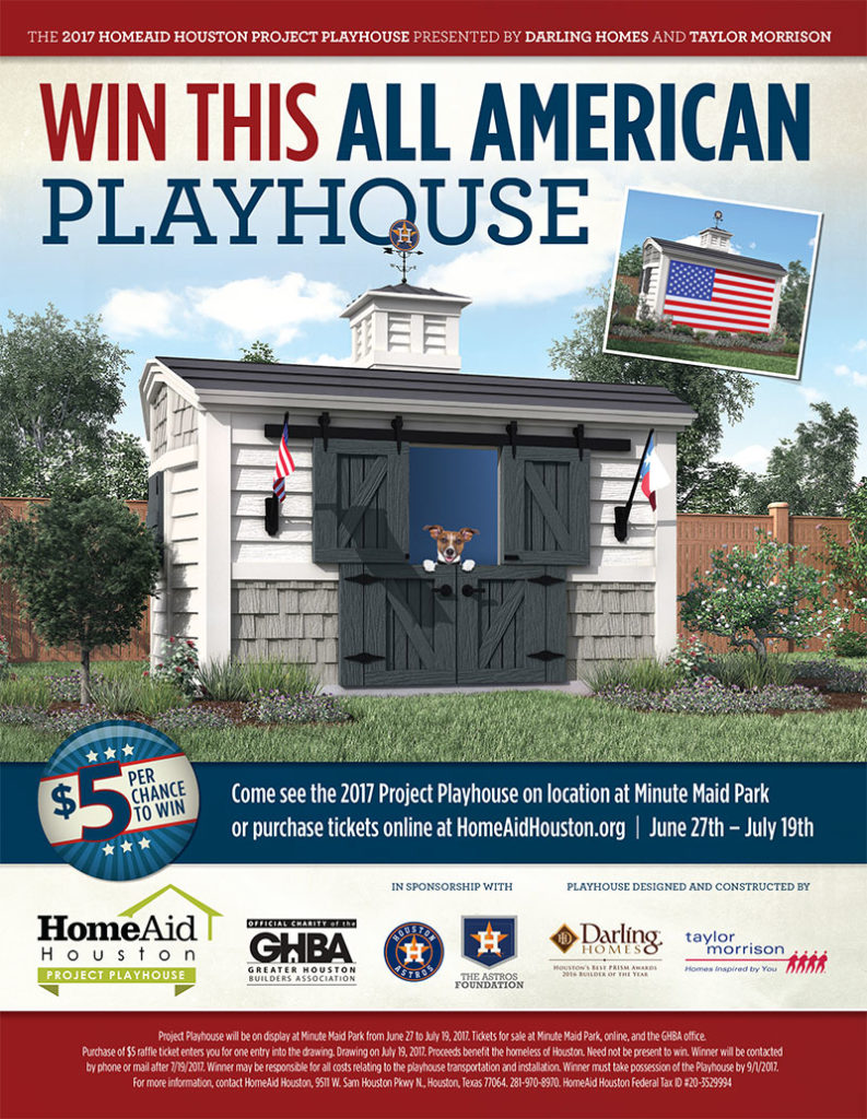 win the 2017 HomeAid Houston Project playhouse